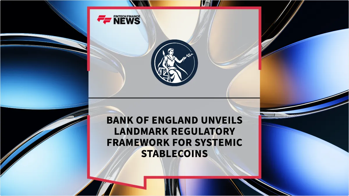 Press Release: Bank of England Unveils Landmark Regulatory Framework for Systemic Stablecoins | Featured Image by FF News