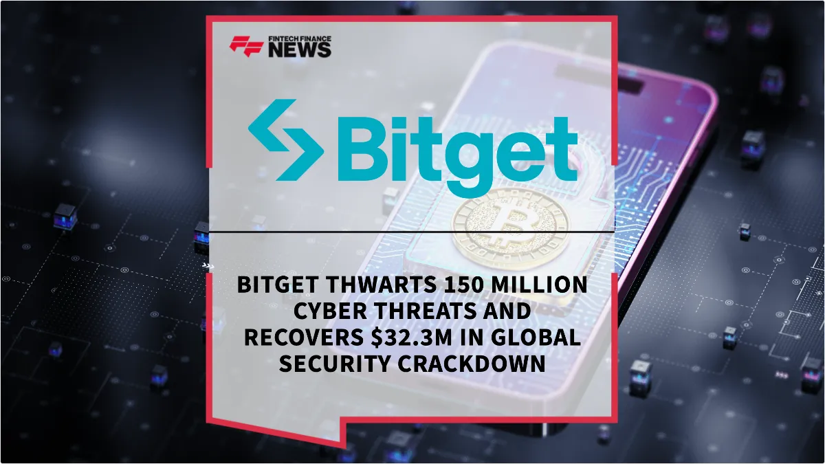 Press Release: Bitget Thwarts 150 Million Cyber Threats and Recovers $32.3M in Global Security Crackdown | Featured Image by FF News