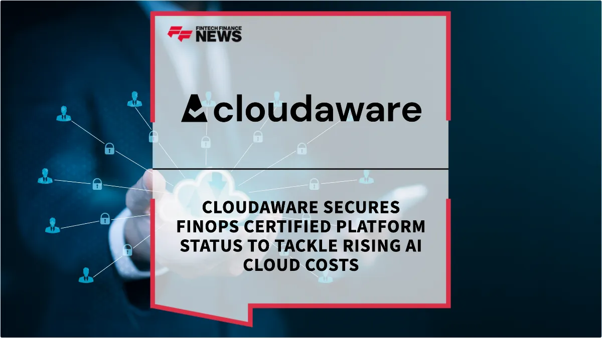 Press Release: Cloudaware Secures FinOps Certified Platform Status to Tackle Rising AI Cloud Costs | Featured Image by FF News