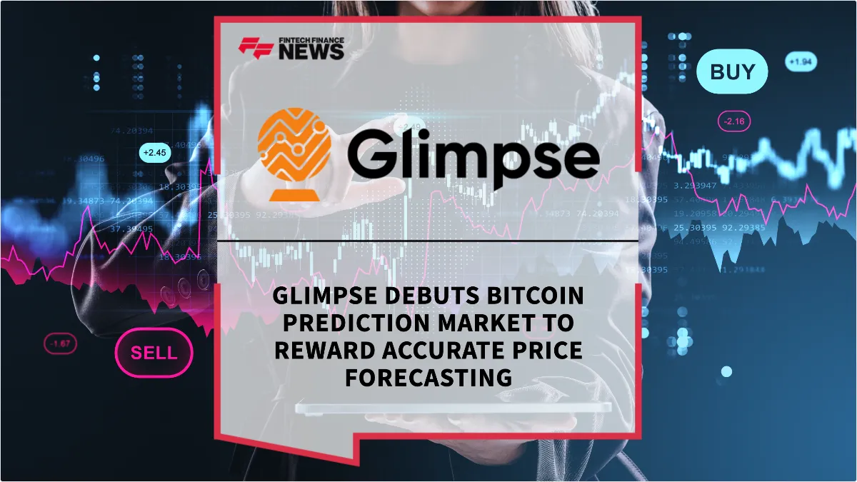 Press Release: Glimpse Debuts Bitcoin Prediction Market to Reward Accurate Price Forecasting | Featured Image by FF News