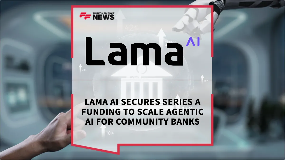 Press Release: Lama AI Secures Series A Funding to Scale Agentic AI for Community Banks | Featured Image by FF News