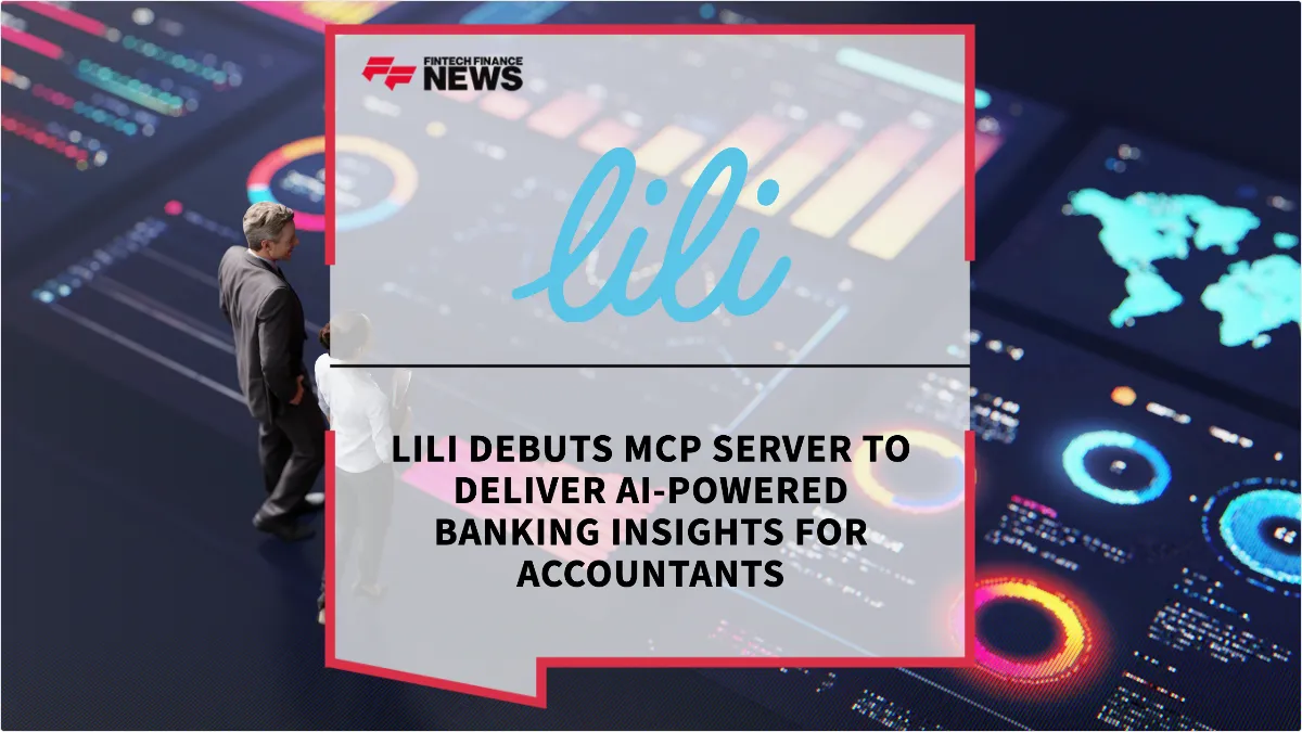 Press Release: Lili Debuts MCP Server to Deliver AI-Powered Banking Insights for Accountants | Featured Image by FF News