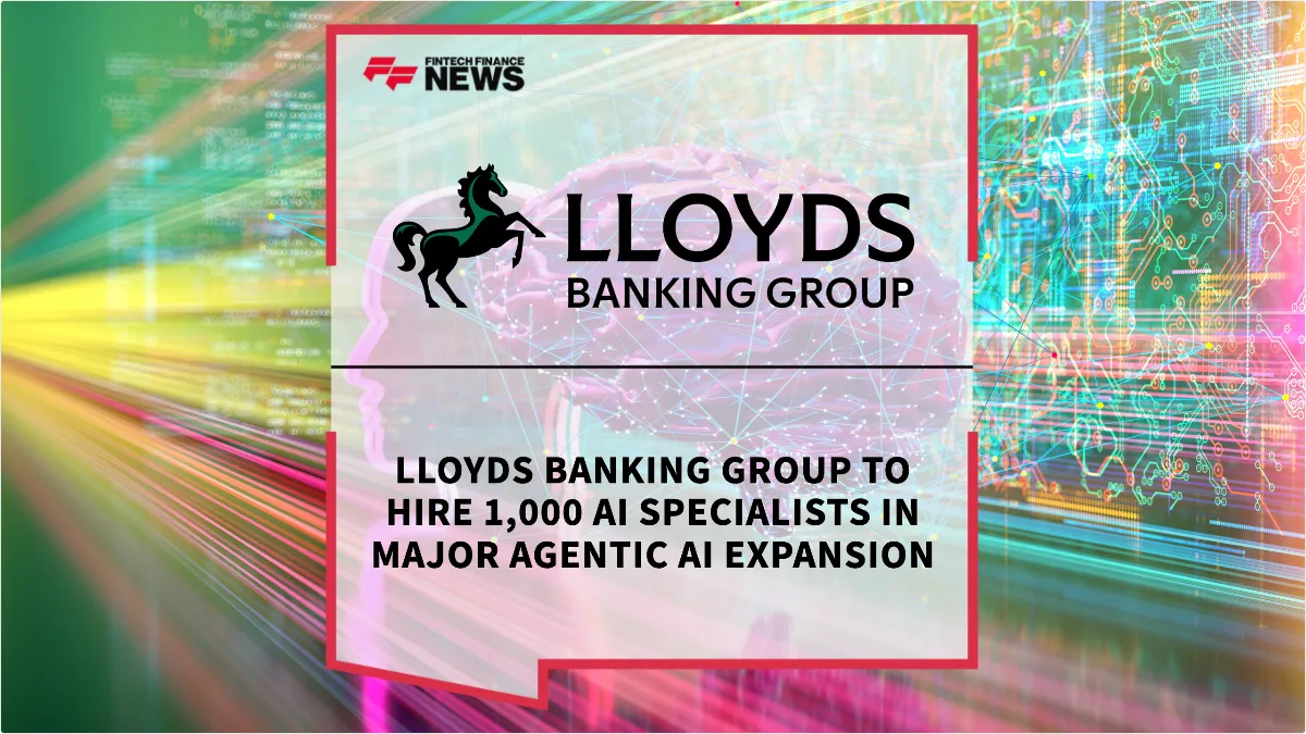 Press Release: Lloyds Banking Group to Hire 1,000 AI Specialists in Major Agentic AI Expansion | Featured Image by FF News