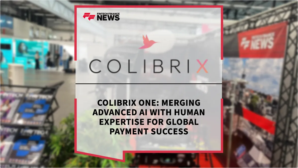 Press Release: Money20/20 Europe 2026 - Colibrix One on Merging Advanced AI with Human Expertise for Global Payment Success | Featured Image by FF News