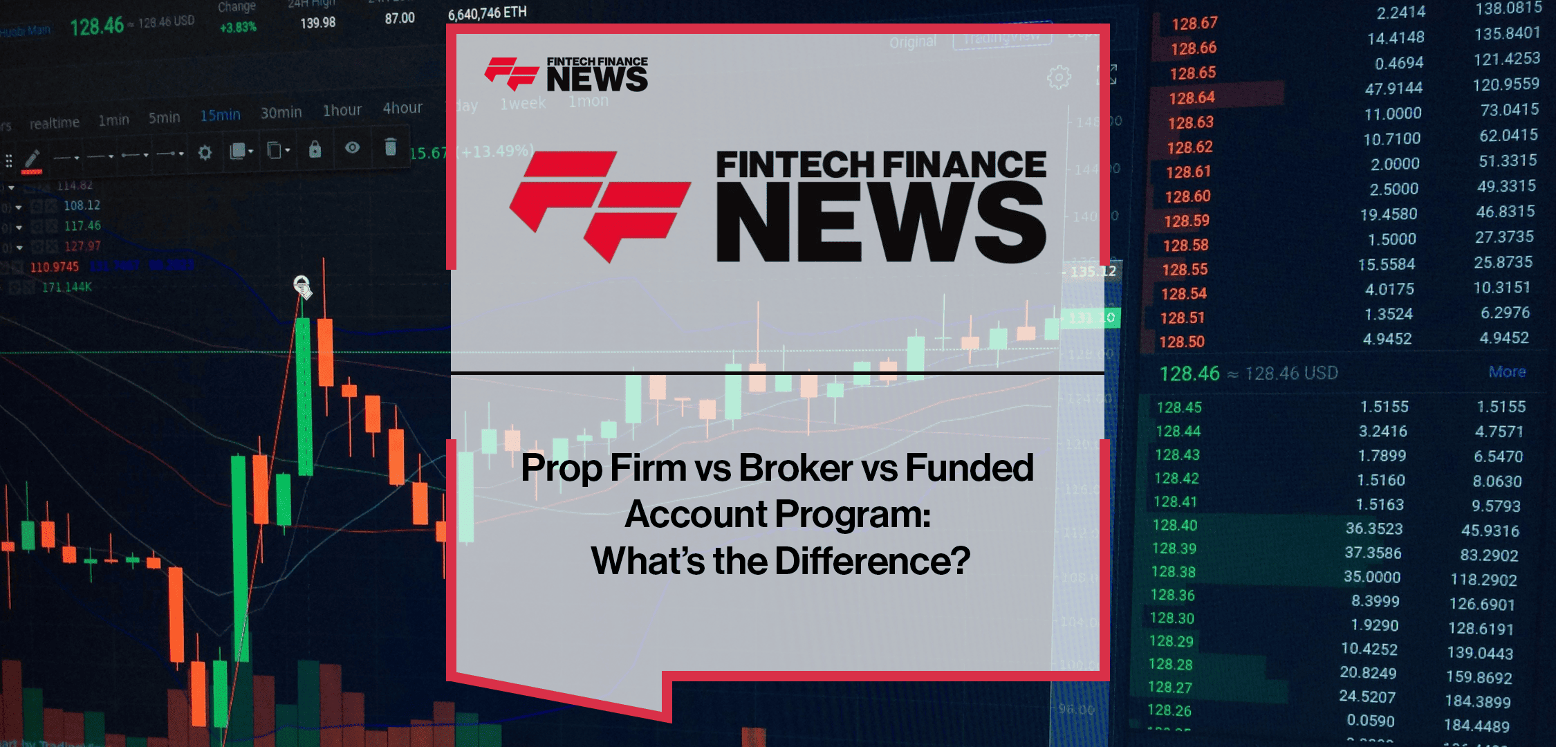 Prop Firm vs Broker vs Funded Account Program: What’s the Difference?