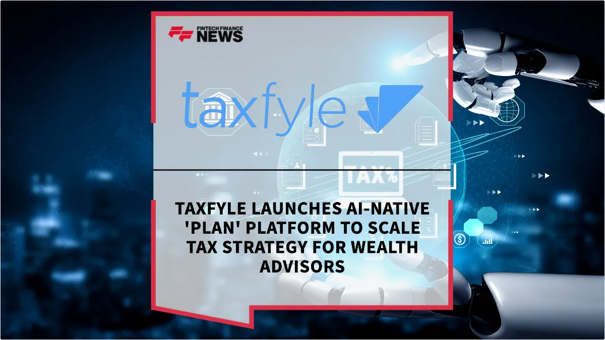 Press Release: Taxfyle Launches AI-Native 'Plan' Platform to Scale Tax Strategy for Wealth Advisors | Featured Image by FF News