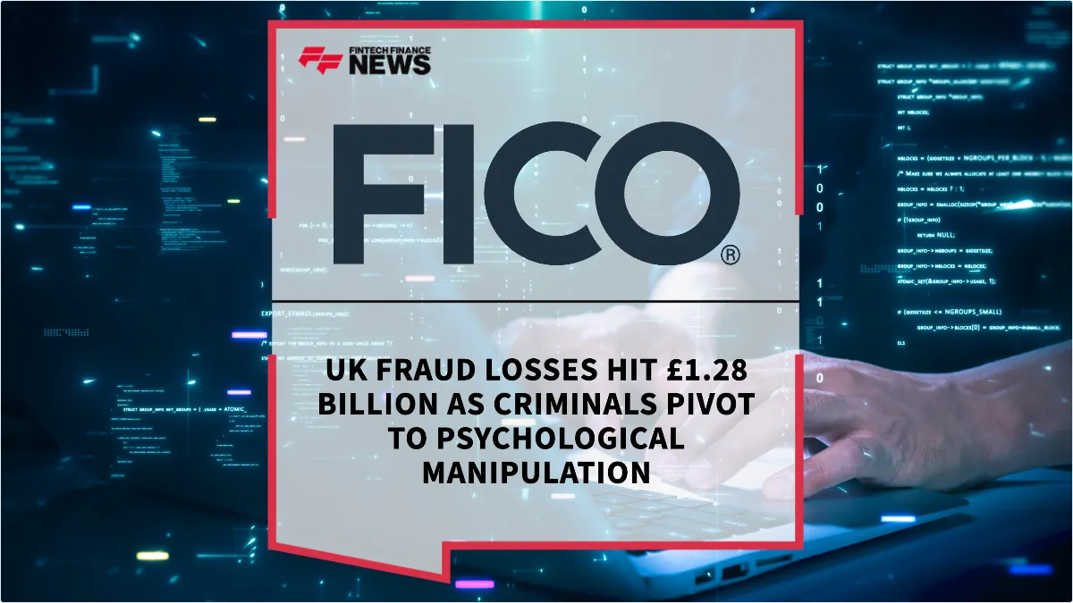 Press Release: UK Fraud Losses Hit £1.28 Billion as Criminals Pivot to Psychological Manipulation | Featured Image by FF News