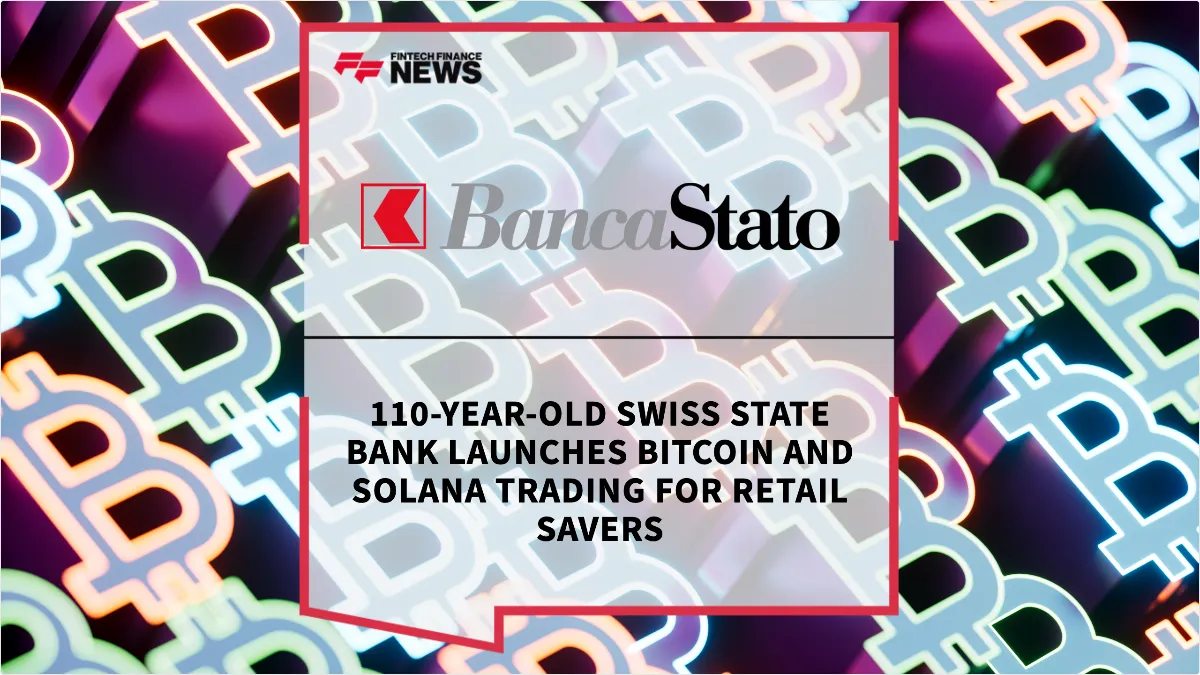 Press Release: 110-Year-Old Swiss State Bank Launches Bitcoin and Solana Trading for Retail Savers | Featured Image by FF News
