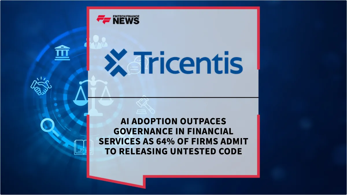 Press Release: AI Adoption Outpaces Governance in Financial Services as 64% of Firms Admit to Releasing Untested Code | Featured Image by FF News