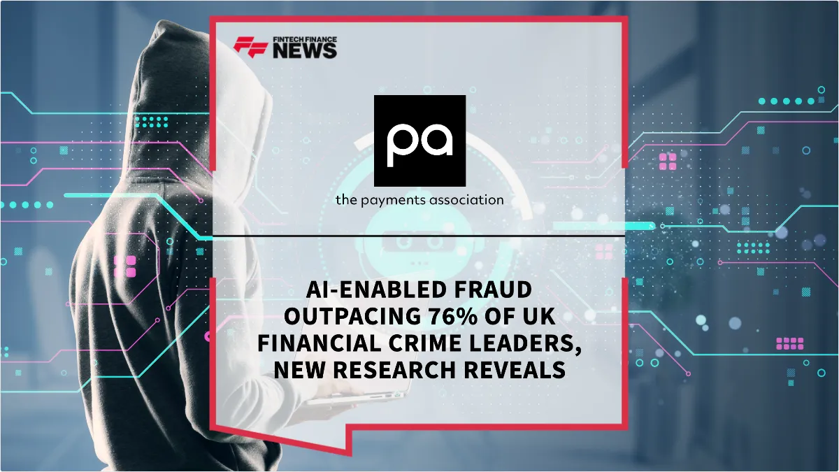 Press Release: AI-Enabled Fraud Outpacing 76% of UK Financial Crime Leaders, New Research Reveals | Featured Image by FF News