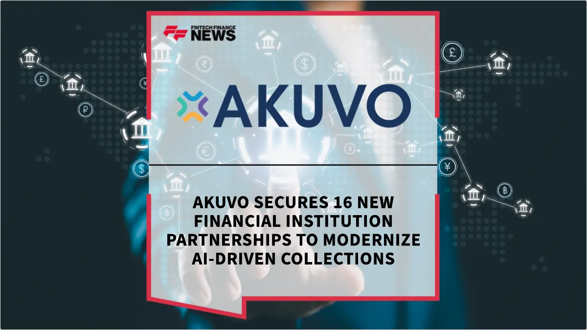 Press Release: AKUVO Secures 16 New Financial Institution Partnerships to Modernize AI-Driven Collections | Featured Image by FF News