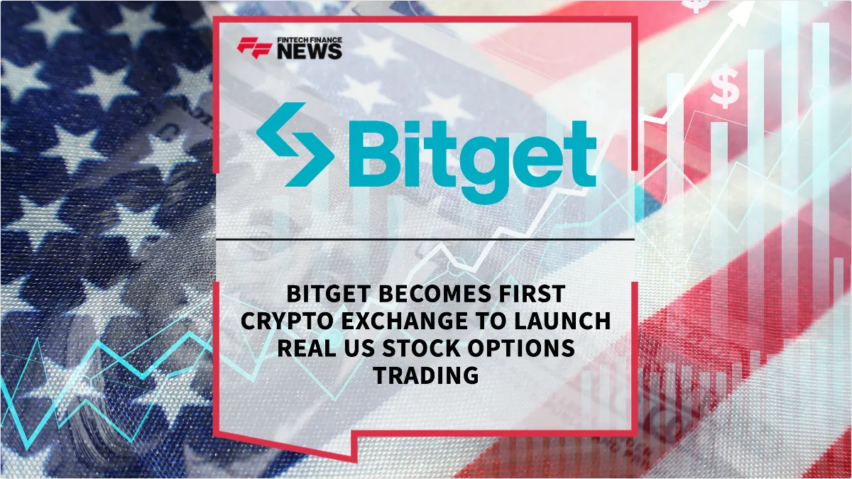 Press Release: Bitget Becomes First Crypto Exchange to Launch Real US Stock Options Trading | Featured Image by FF News