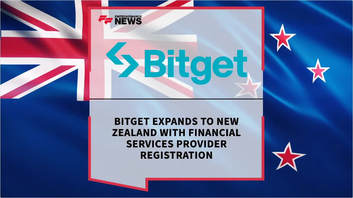 Press Release: Bitget Expands to New Zealand with Financial Services Provider Registration | Featured Image by FF News