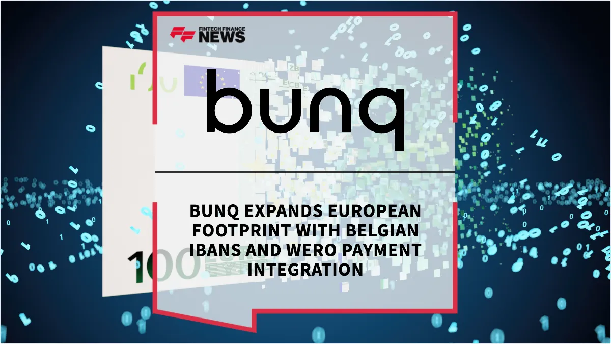 Press Release: bunq Expands European Footprint with Belgian IBANs and Wero Payment Integration | Featured Image by FF News
