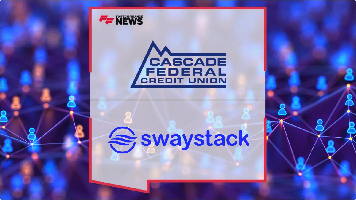 Press Release: Cascade Federal Credit Union Partners with Swaystack to Drive Member Engagement and Retention | Featured Image by FF News