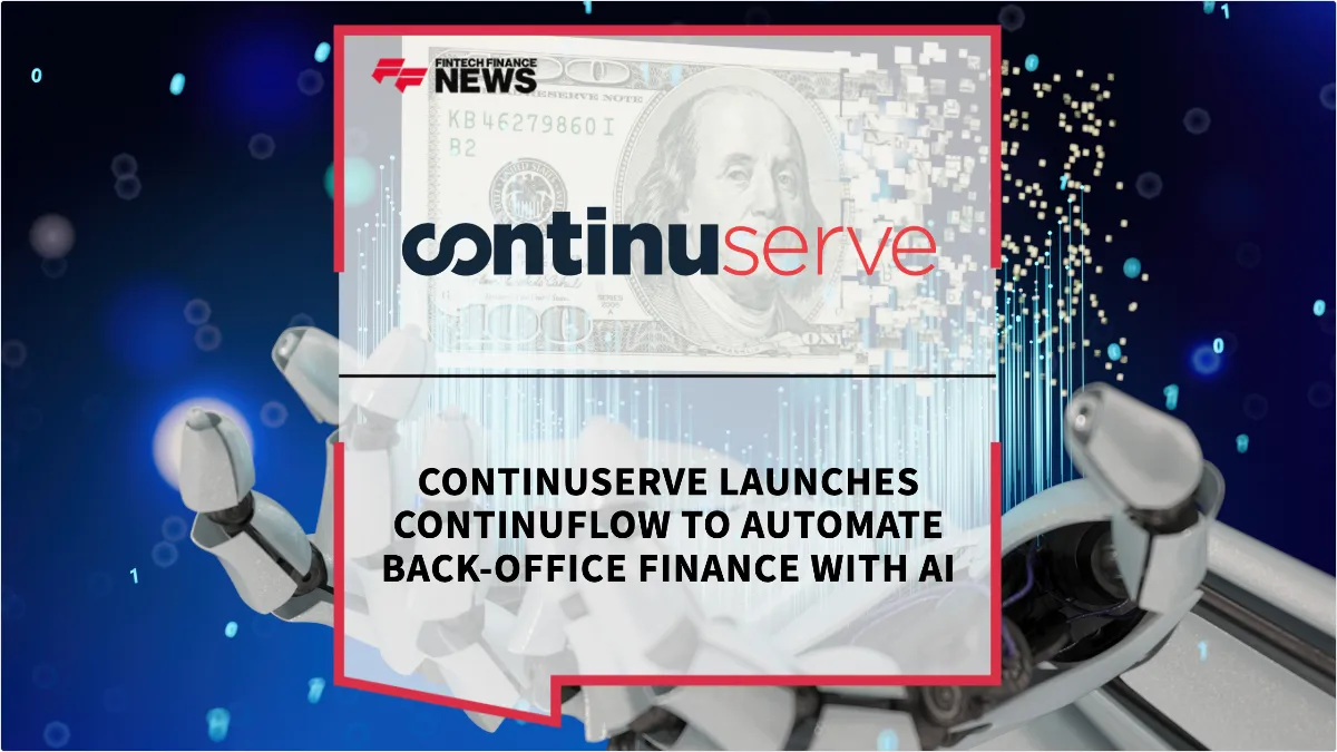 Press Release: ContinuServe Launches ContinuFlow to Automate Back-Office Finance with AI | Featured Image by FF News