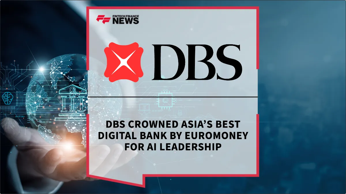 Press Release: DBS Crowned Asia’s Best Digital Bank by Euromoney for AI Leadership | Featured Image by FF News