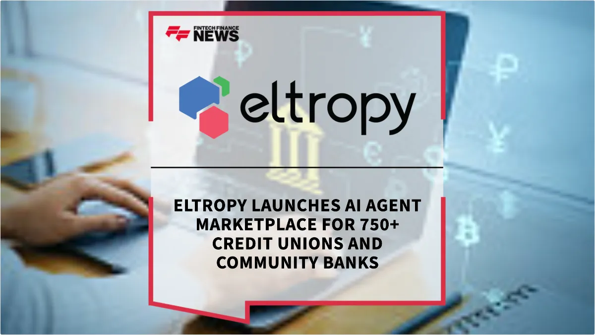 Press Release: Eltropy Launches AI Agent Marketplace for 750+ Credit Unions and Community Banks | Featured Image by FF News