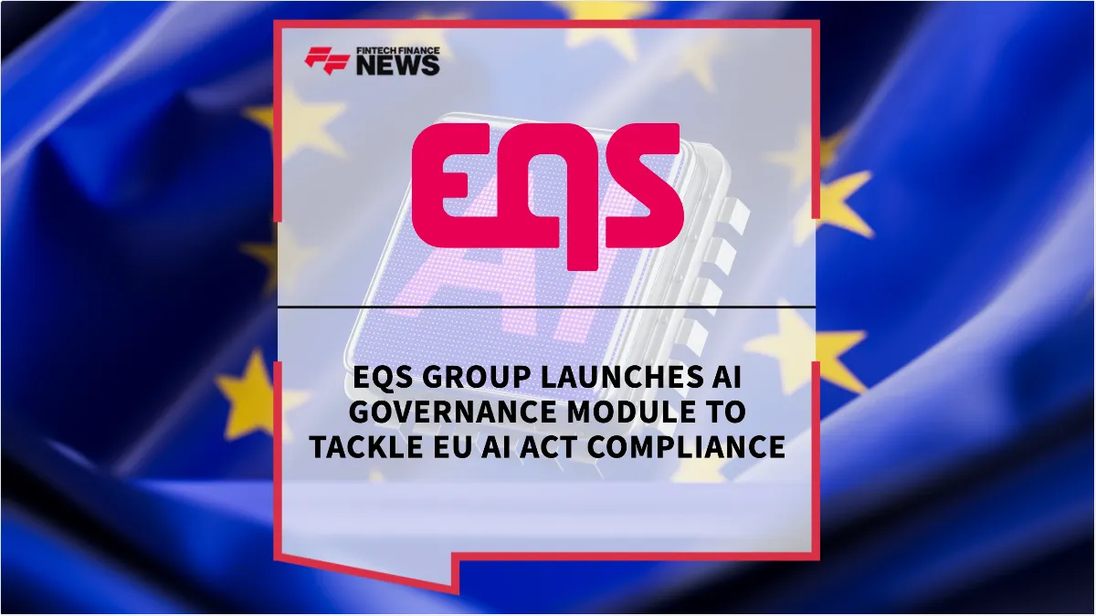 Press Release: EQS Group Launches AI Governance Module to Tackle EU AI Act Compliance | Featured Image by FF News
