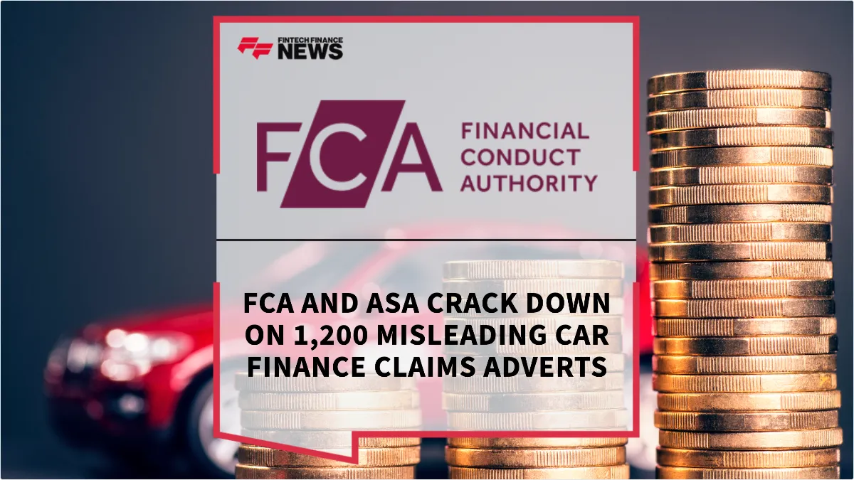 Press Release: FCA and ASA Crack Down on 1,200 Misleading Car Finance Claims Adverts | Featured Image by FF News