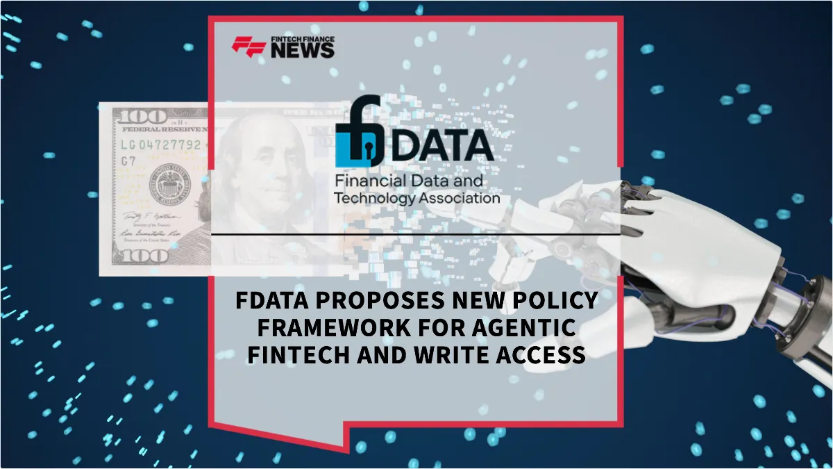 Press Release: FDATA Proposes New Policy Framework for Agentic Fintech and Write Access | Featured Image by FF News