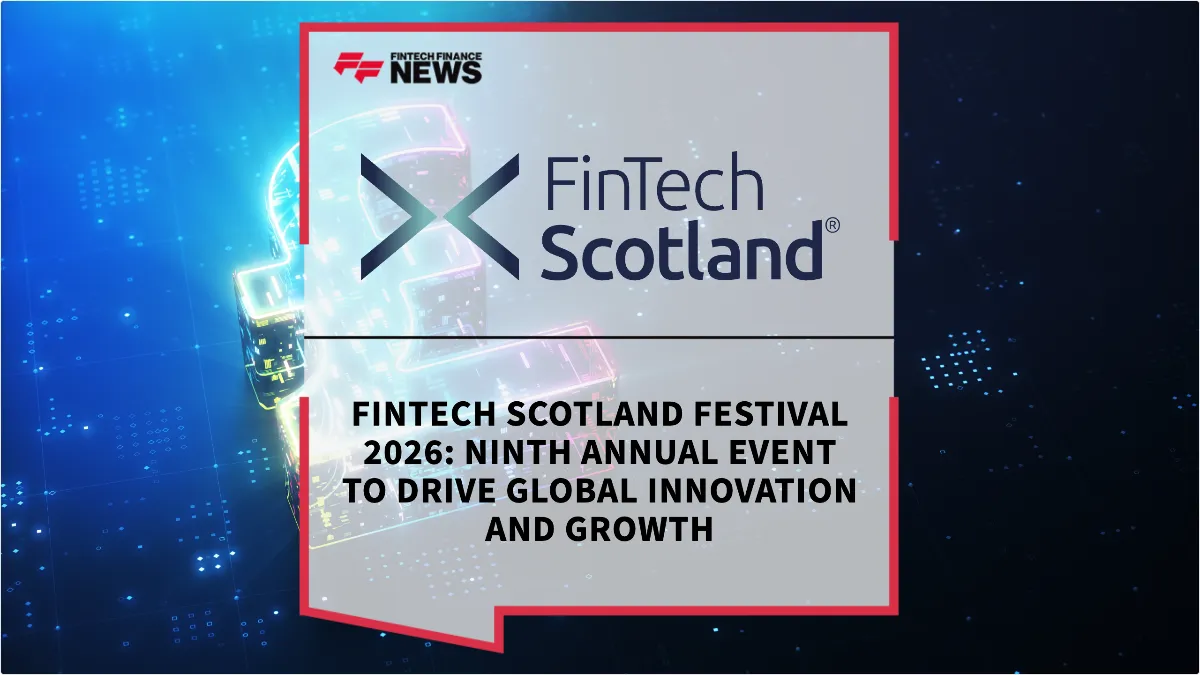Press Release: FinTech Scotland Festival 2026: Ninth Annual Event to Drive Global Innovation and Growth | Featured Image by FF News