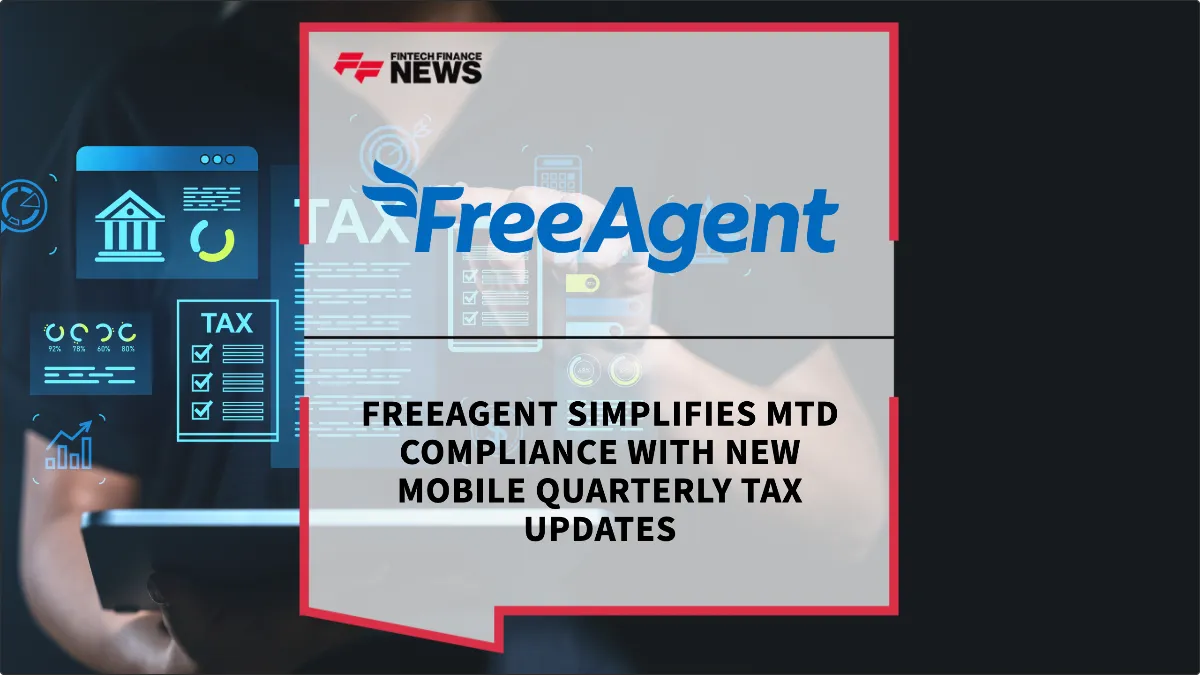 Press Release: FreeAgent Simplifies MTD Compliance with New Mobile Quarterly Tax Updates | Featured Image by FF News