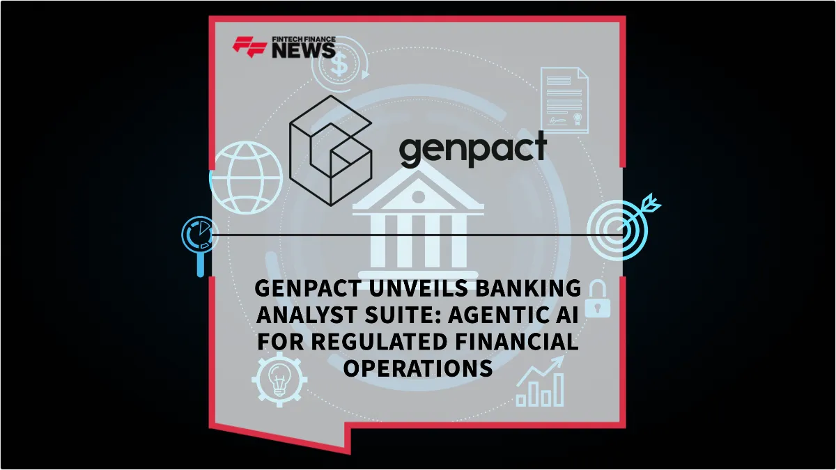 Press Release: Genpact Unveils Banking Analyst Suite: Agentic AI for Regulated Financial Operations | Featured Image by FF News