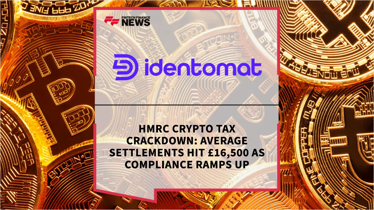 Press Release: HMRC Crypto Tax Crackdown: Average Settlements Hit £16,500 as Compliance Ramps Up | Featured Image by FF News