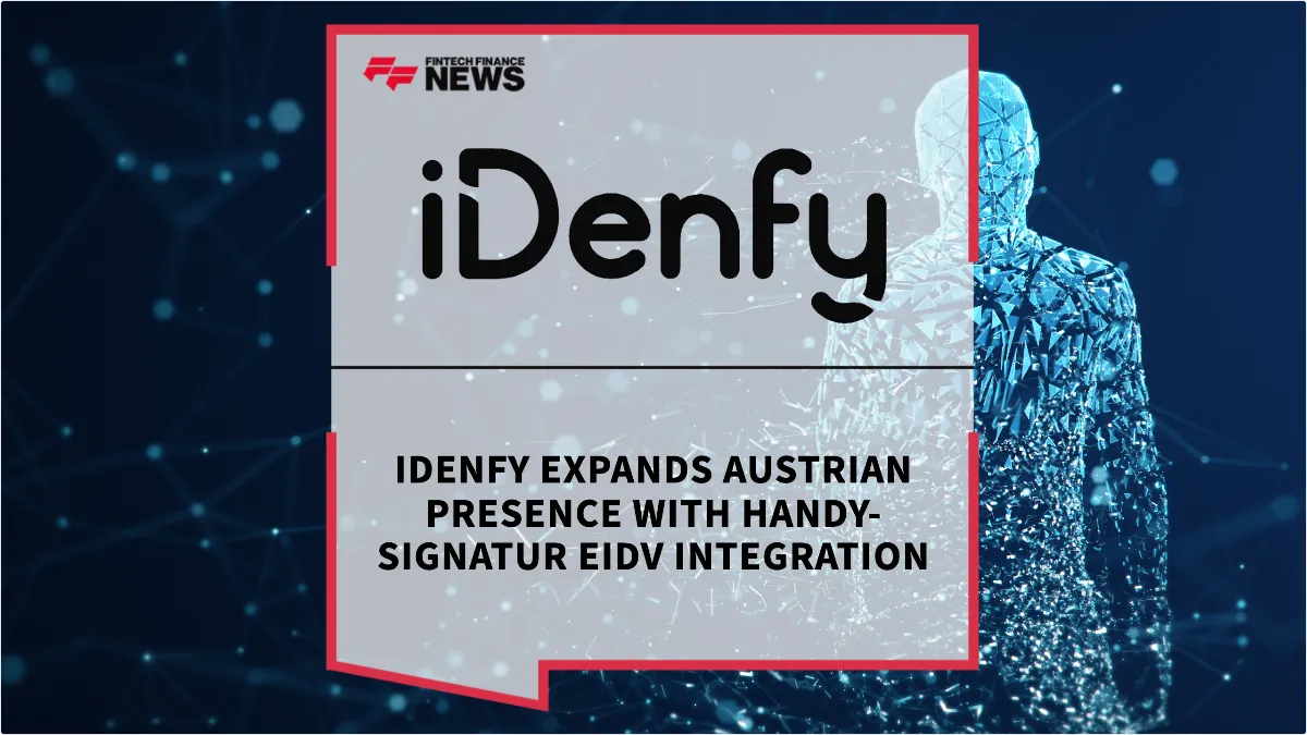 Press Release: iDenfy Expands Austrian Presence with Handy-Signatur eIDV Integration | Featured Image by FF News
