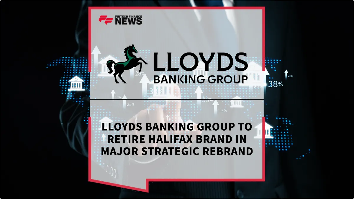 Press Release: Lloyds Banking Group to Retire Halifax Brand in Major Strategic Rebrand | Featured Image by FF News