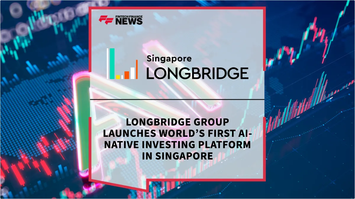 Press Release: Longbridge Group Launches World’s First AI-Native Investing Platform in Singapore | Featured Image by FF News