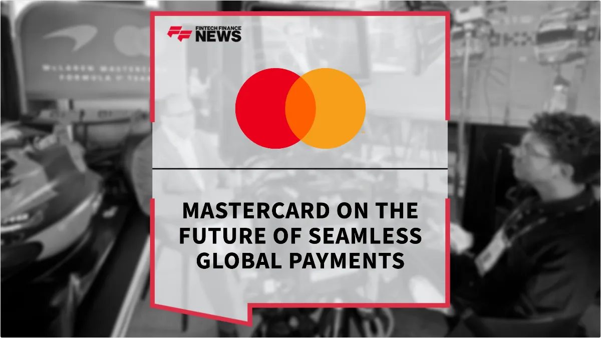 Press Release: Mastercard on the Future of Seamless Global Payments | Featured Image by FF News