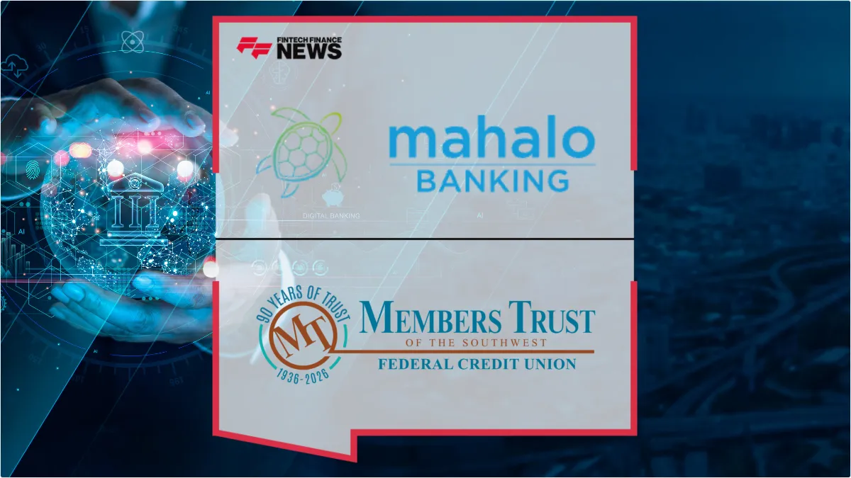 Press Release: Members Trust Modernizes Digital Banking with Mahalo’s Thoughtful Banking Platform | Featured Image by FF News