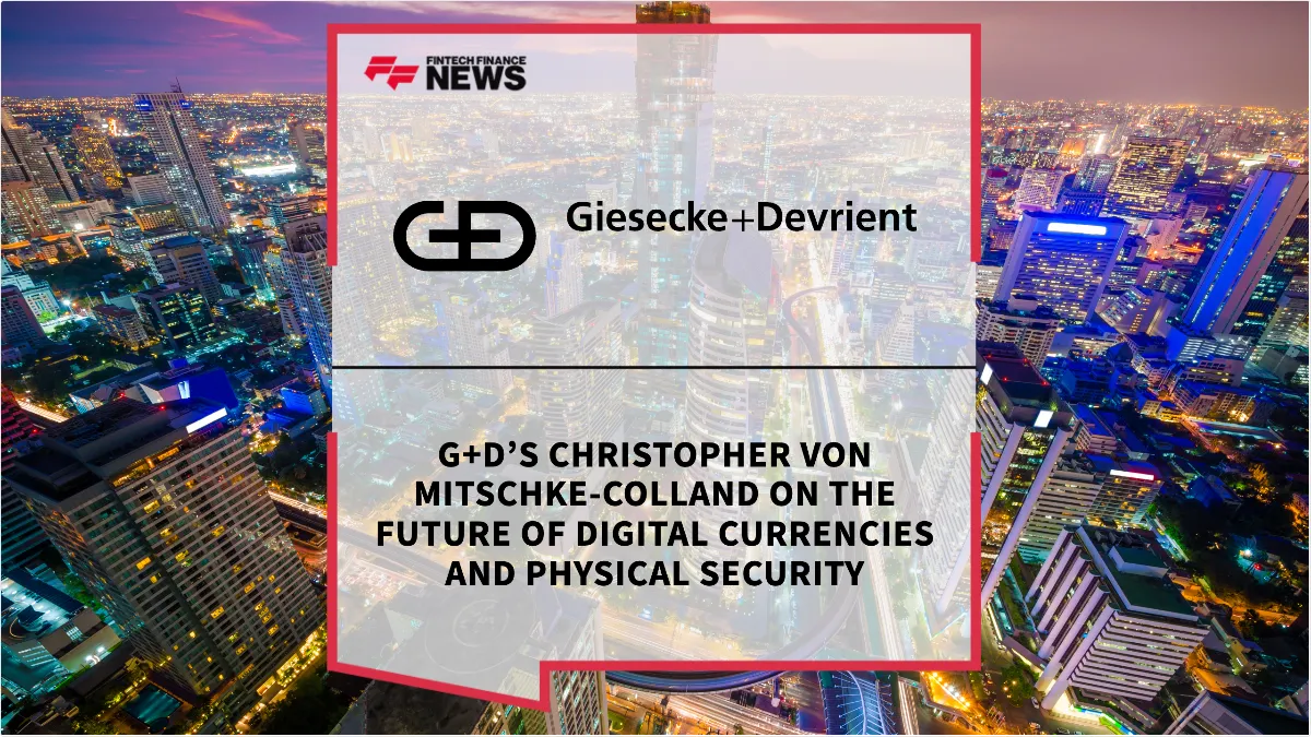 Press Release: Money20/20 Asia 2026: G+D’s Christopher von Mitschke-Colland on the Future of Digital Currencies and Physical Security | Featured Image by FF News