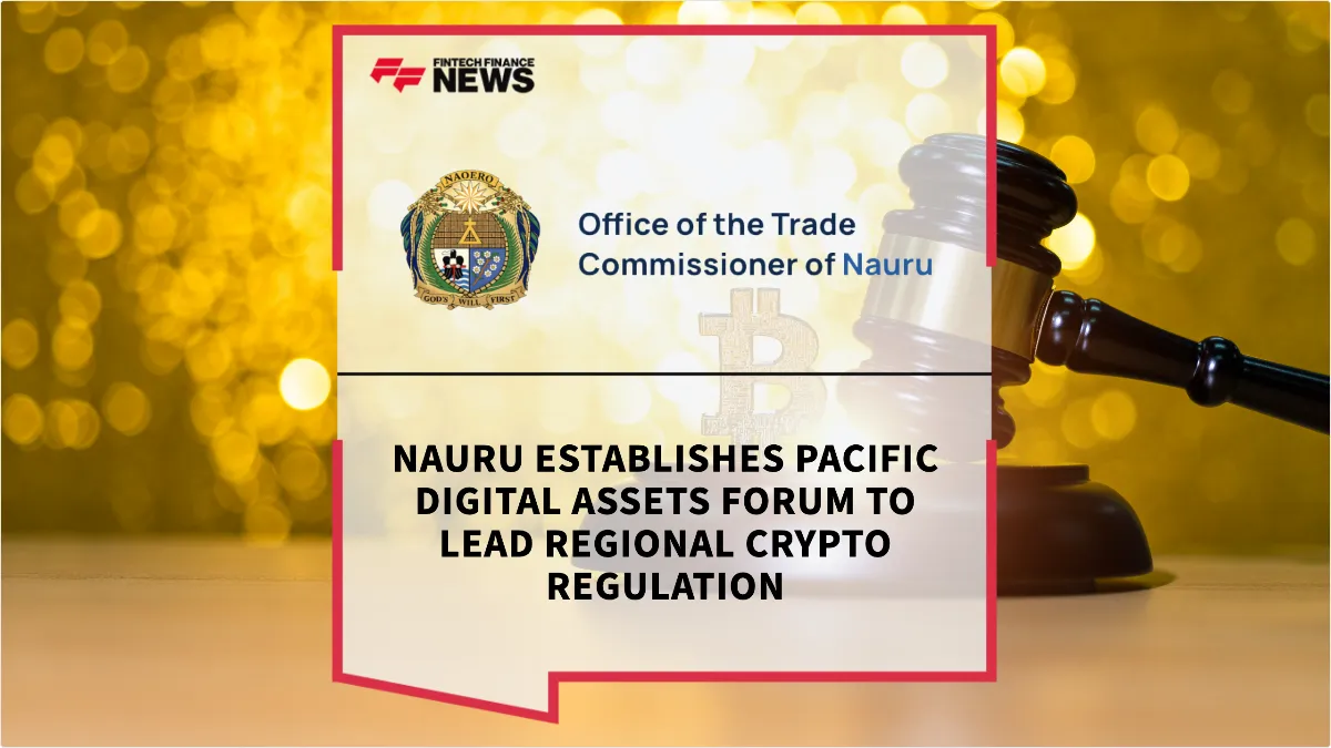 Press Release: Nauru Establishes Pacific Digital Assets Forum to Lead Regional Crypto Regulation | Featured Image by FF News