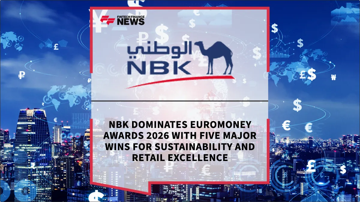 Press Release: NBK Dominates Euromoney Awards 2026 with Five Major Wins for Sustainability and Retail Excellence | Featured Image by FF News