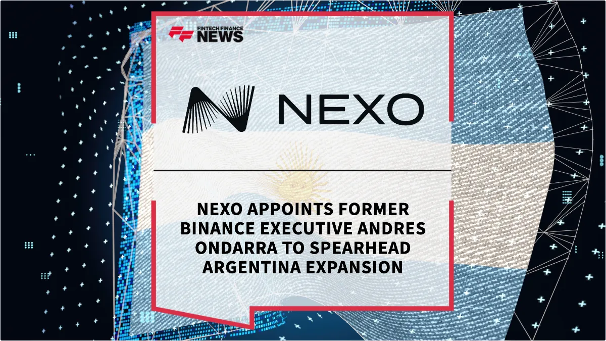 Press Release: Nexo Appoints Former Binance Executive Andres Ondarra to Spearhead Argentina Expansion | Featured Image by FF News