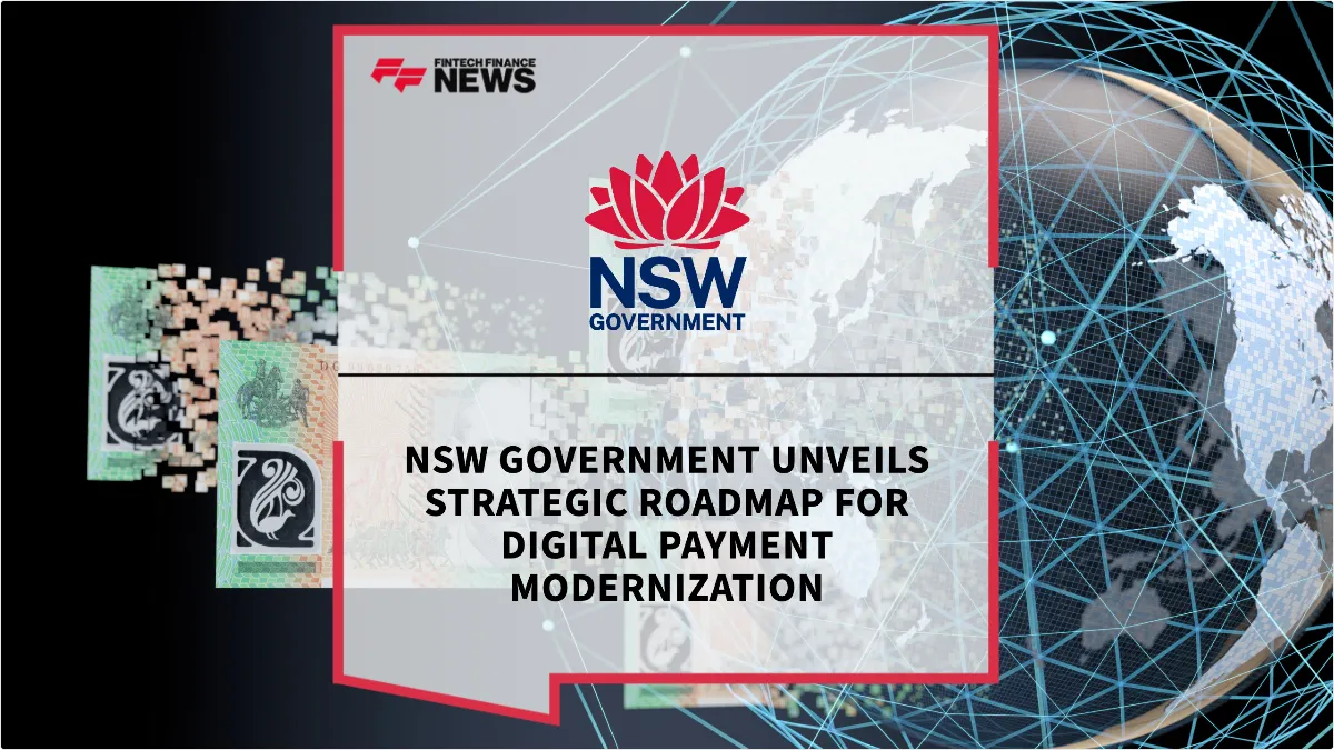 Press Release: NSW Government Unveils Strategic Roadmap for Digital Payment Modernization | Featured Image by FF News