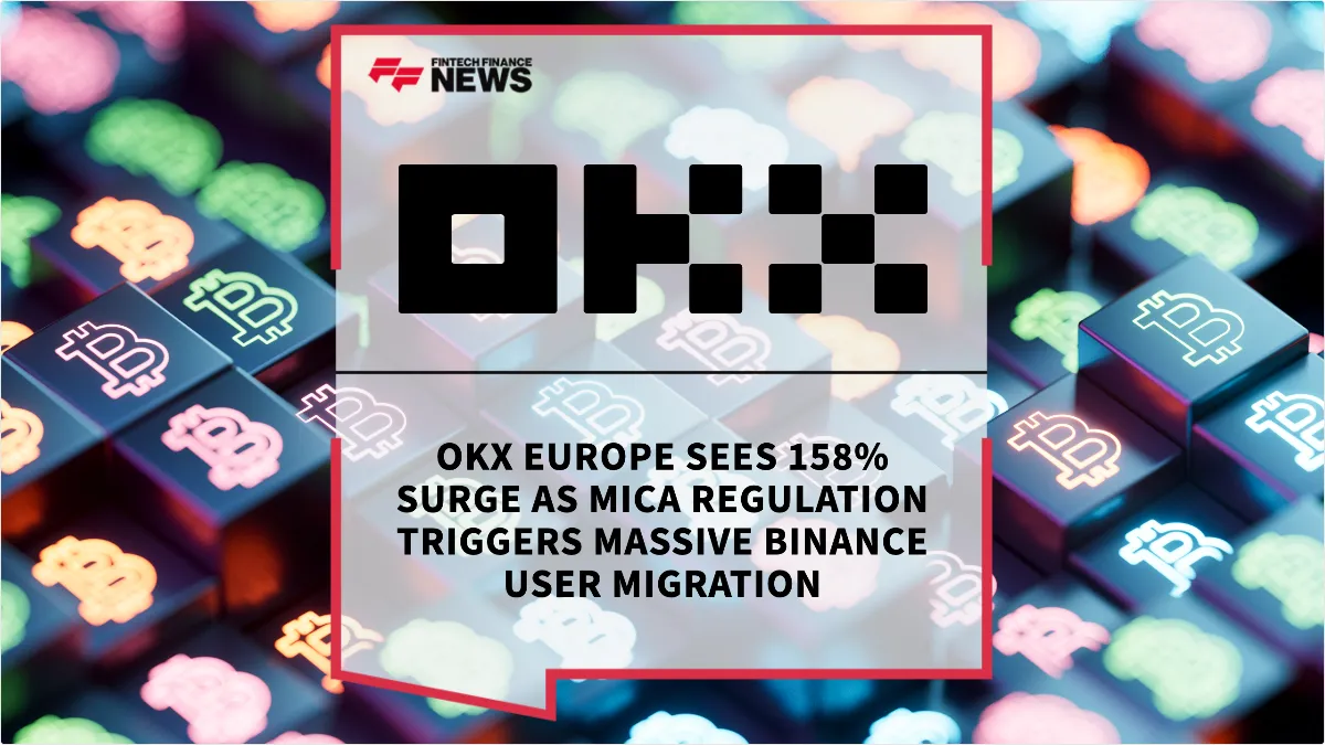Press Release: OKX Europe Sees 158% Surge as MiCA Regulation Triggers Massive Binance User Migration | Featured Image by FF News