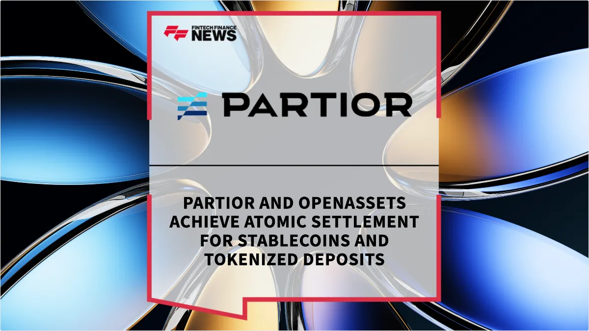 Press Release: Partior and OpenAssets Achieve Atomic Settlement for Stablecoins and Tokenized Deposits | Featured Image by FF News