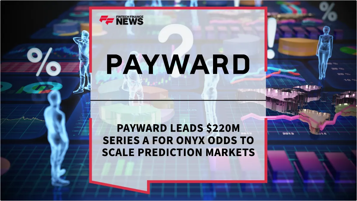 Press Release: Payward Leads $220M Series A for Onyx Odds to Scale Prediction Markets | Featured Image by FF News