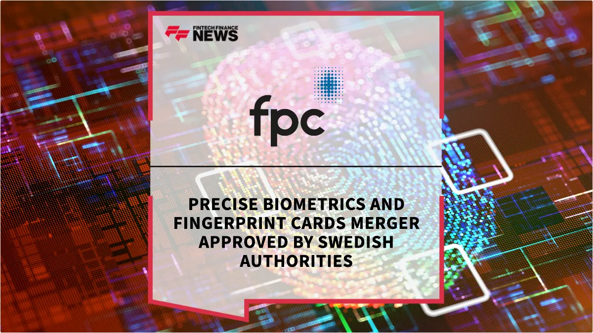 Press Release: Precise Biometrics and Fingerprint Cards Merger Approved by Swedish Authorities | Featured Image by FF News