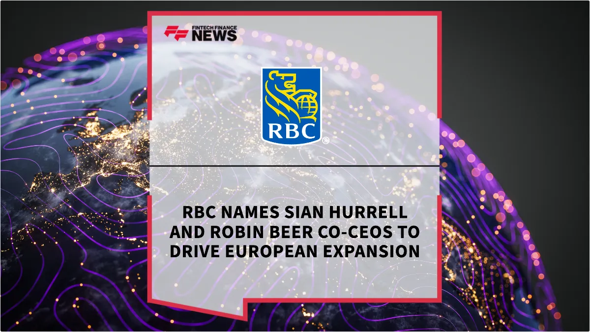 Press Release: RBC Names Sian Hurrell and Robin Beer Co-CEOs to Drive European Expansion | Featured Image by FF News