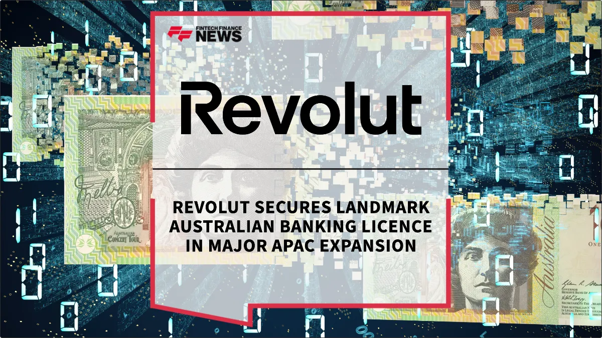 Press Release: Revolut Secures Landmark Australian Banking Licence in Major APAC Expansion | Featured Image by FF News