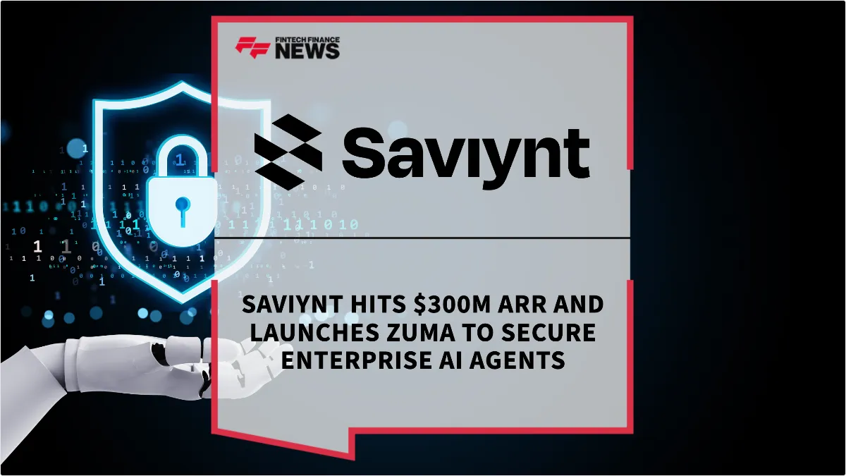Press Release: Saviynt Hits $300M ARR and Launches Zuma to Secure Enterprise AI Agents | Featured Image by FF News