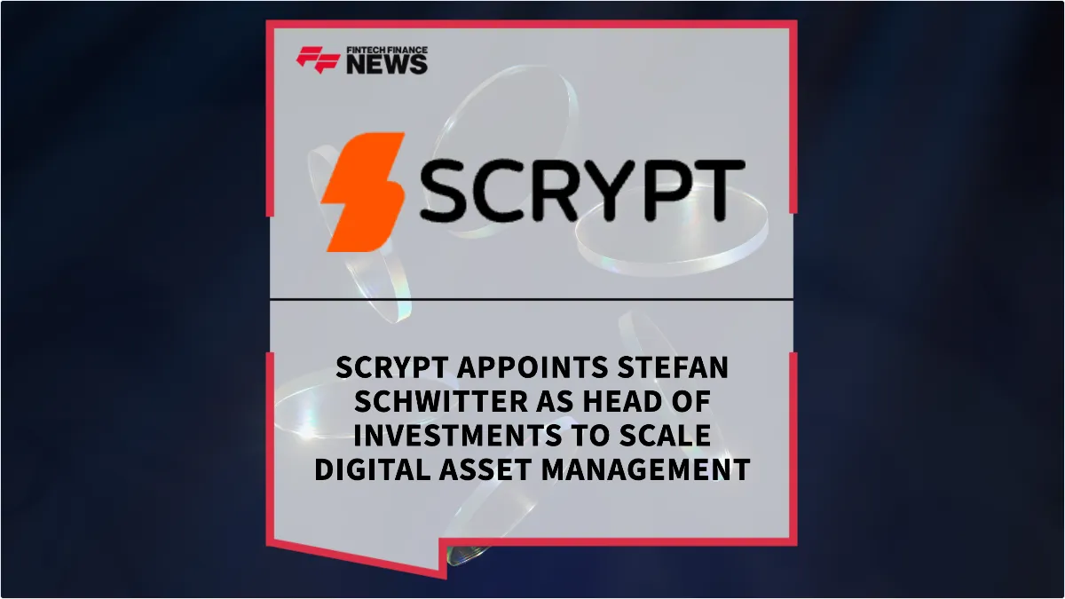 Press Release: SCRYPT Appoints Stefan Schwitter as Head of Investments to Scale Digital Asset Management | Featured Image by FF News