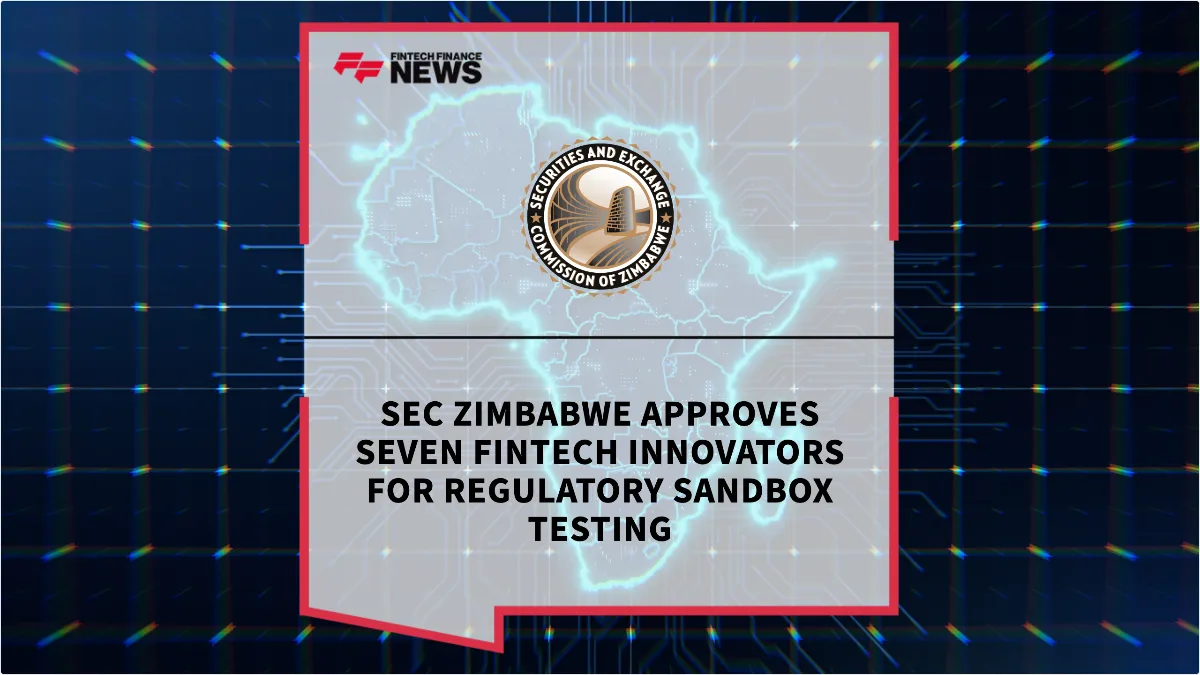 Press Release: SEC Zimbabwe Approves Seven Fintech Innovators for Regulatory Sandbox Testing | Featured Image by FF News