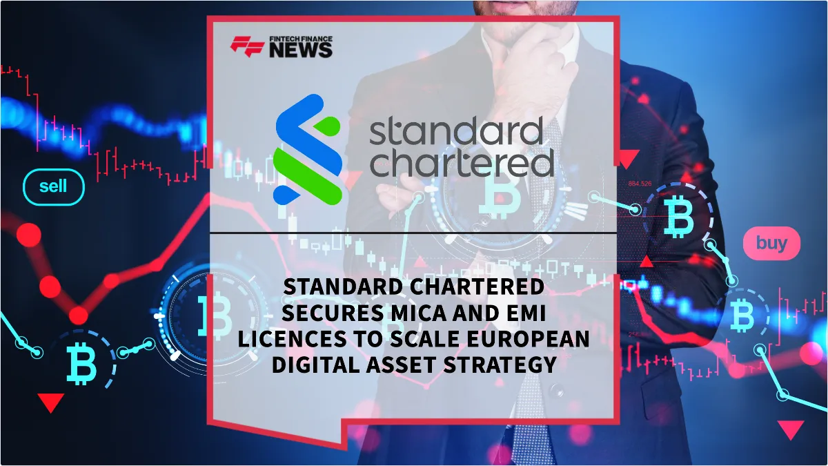 Press Release: Standard Chartered Secures MiCA and EMI Licences to Scale European Digital Asset Strategy | Featured Image by FF News