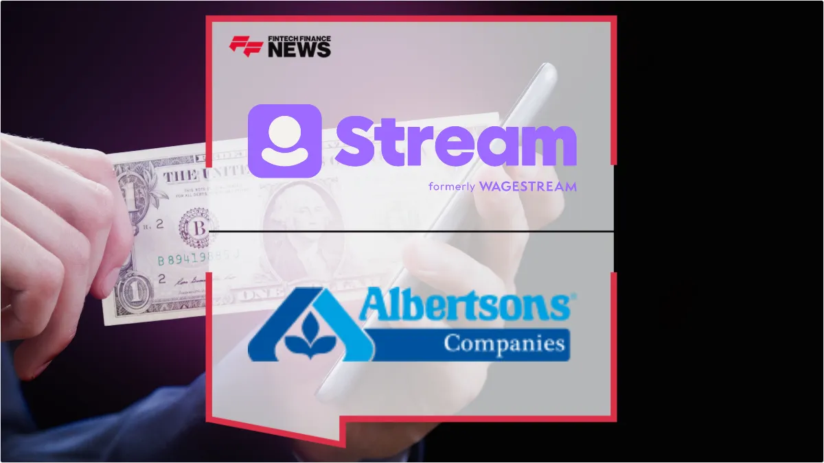 Press Release: Stream Partners with Albertsons to Launch Financial Wellbeing Tools for 280,000 Employees | Featured Image by FF News